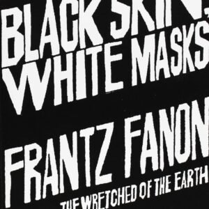 Black Skin, White Masks book cover
