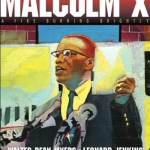 Malcolm X: A Fire Burning Brightly book cover