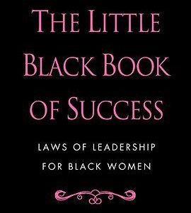 The Little Black Book of Success: Laws of Leadership for Black Women book cover