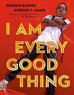I Am Every Good Thing book cover