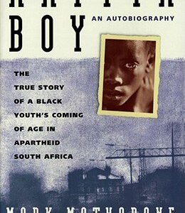Kaffir Boy: The True Story of a Black Youths Coming of Age in Apartheid South Africa book cover