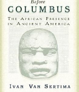 They Came Before Columbus: The African Presence in Ancient America book cover