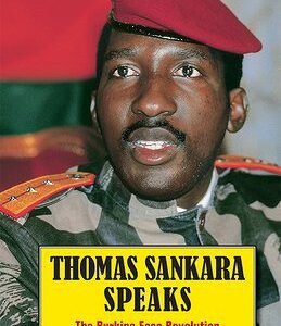 Thomas Sankara Speaks: The Burkina Faso Revolution 1983-1987 (Revised) book cover