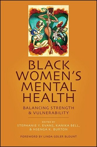 Black Women's Mental Health: Balancing Strength and Vulnerability book cover