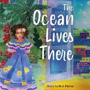 The Ocean Lives There: Magic, Music, and Fun on a Caribbean Adventure (Ages 4-8) book cover