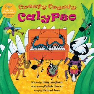 Creepy Crawly Calypso [with CD (Audio)] [With CD (Audio)] book cover